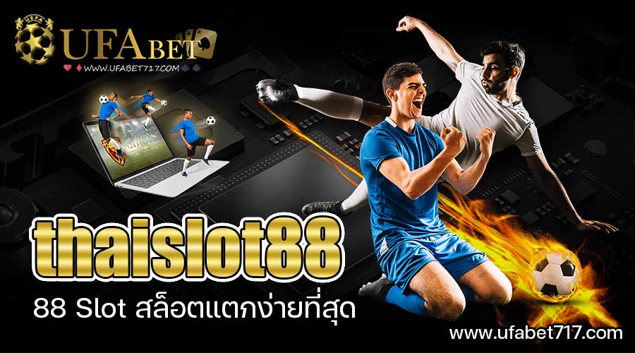 thaislot88-ufabet717-01